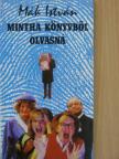 Mák István - Mintha könyvből olvasná [antikvár]