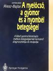 A nyelőcső, a gyomor és a nyombél betegségei [antikvár]