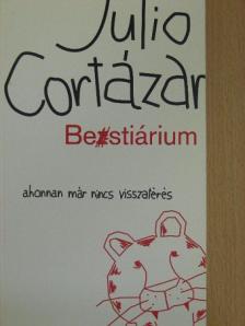 Julio Cortázar - Bestiárium [antikvár]
