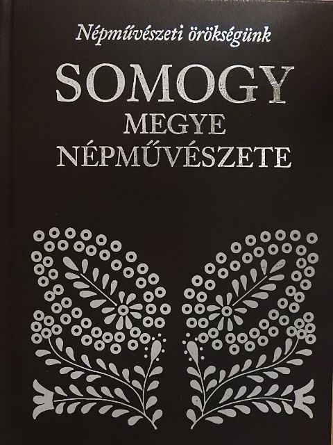 Somogy megye népművészete [antikvár]