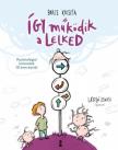 Barcs Kriszta - Így működik a lelked [antikvár]