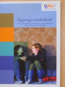 Bognár Mária - Végzettséget mindenkinek! [antikvár]