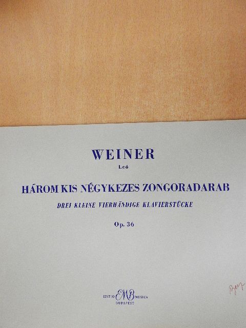 Weiner Leó - Három kis négykezes zongoradarab [antikvár]
