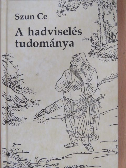 Szun Ce - A hadviselés tudománya [antikvár]