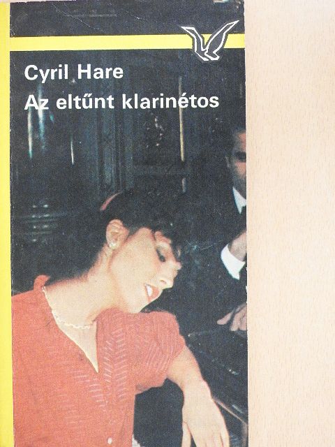 Cyril Hare - Az eltűnt klarinétos [antikvár]