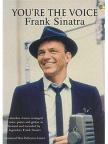 FRANK SINATRA (YOU'RE THE VOICE) PIANO / VOCAL / GUITAR + CD