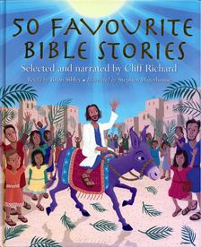 Brian Sibley - 50 Favourite Bible Stories: Selected and narrated by Cliff Richard [antikvár]
