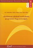 Dr. Matheidesz Mária, Rádai Péter, Sípos Júlia - Általánosan elérhető nyelvoktató programok Magyarországon [antikvár]