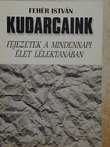 Fehér István - Kudarcaink [antikvár]