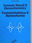 B. Schrader - Formula Stencil II Stereochemistry/Formelschablone II Stereochemie [antikvár]