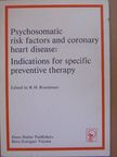 A. Malliani - Psychosomatic risk factors and coronary heart disease: indications for specific preventive therapy [antikvár]
