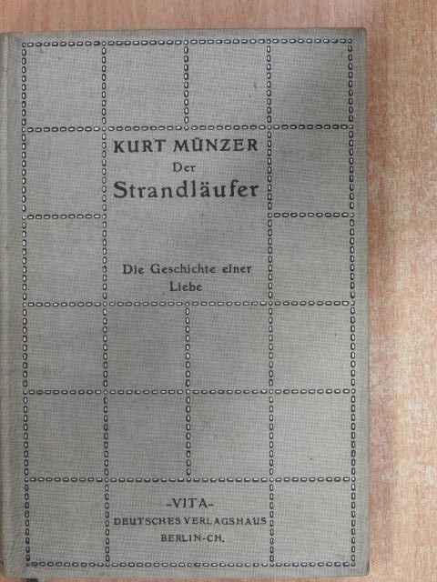 Kurt Münzer - Der Strandläufer (gótbetűs) [antikvár]