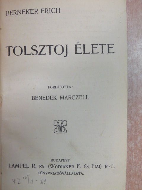 Alexander Bernát - Tolsztoj élete/Descartes emlékezete/Shakspere/Arany János/Byron/Machiavelli [antikvár]