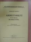Abaházi Márta - Arbeitsheft zum Thema Marketing [antikvár]