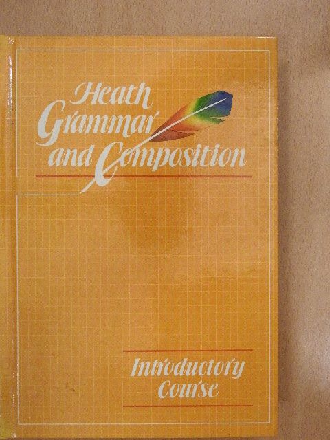 Carol Ann Bergman - Heath Grammar and Composition [antikvár]