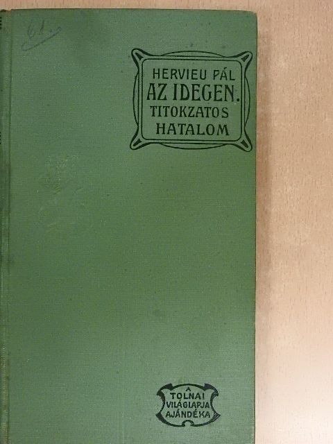 Paul Hervieu - Az idegen [antikvár]