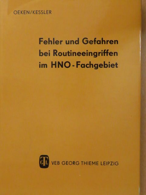 B. Meier - Fehler und Gefahren bei Routineeingriffen im HNO-Fachgebiet [antikvár]