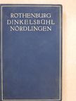 Werner Teupser - Rothenburg-Dinkelsbühl-Nördlingen [antikvár]