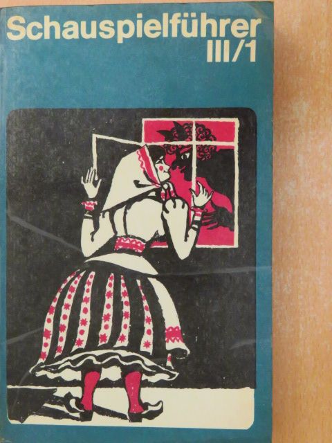 Karl Heinz Berger - Schauspielführer III/1 [antikvár]