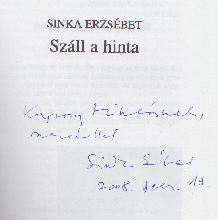 Sinka Erzsébet - Száll a hinta (dedikált) [antikvár]