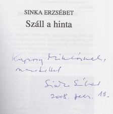 Sinka Erzsébet - Száll a hinta (dedikált) [antikvár]