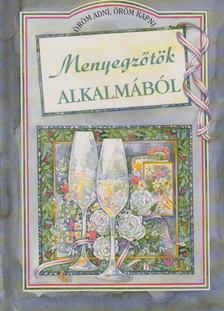 Helen Exley (szerk.) - Menyegzőtök alkalmából [antikvár]