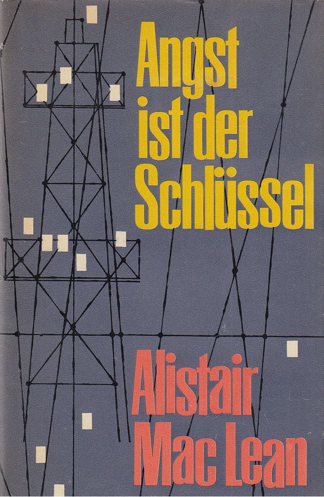 Alistair MacLean - Angst ist der Schlüssel [antikvár]