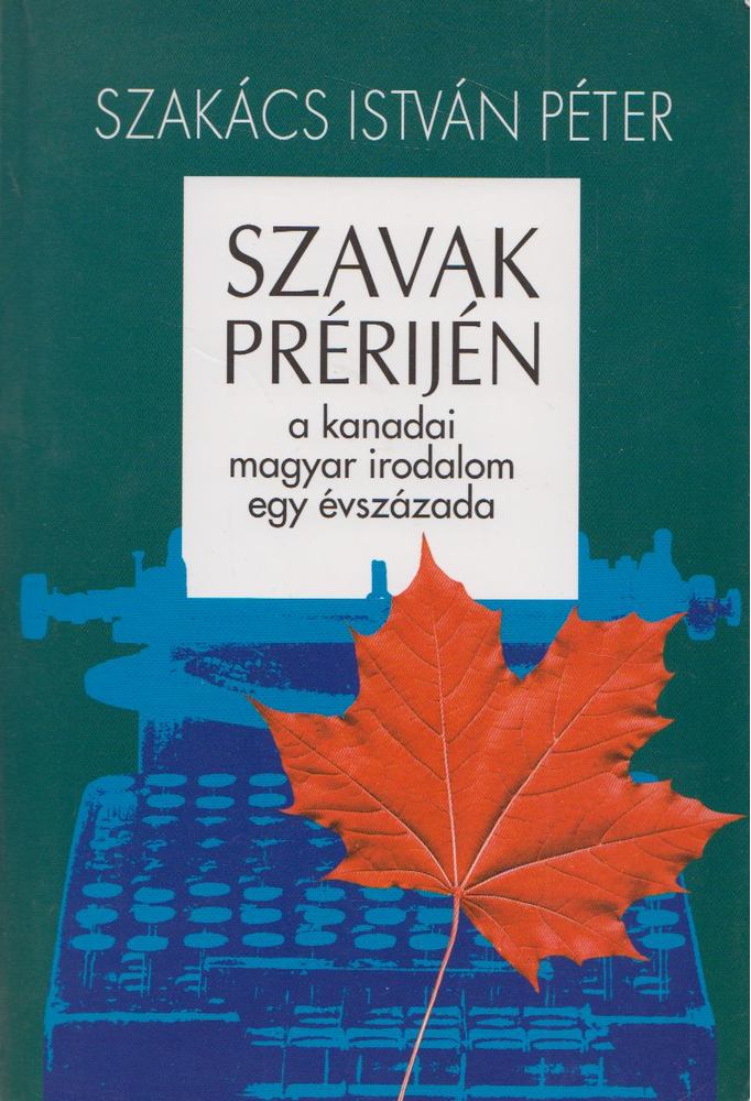 Szakács István Péter - Szavak prérijén [antikvár]