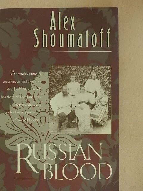 Alex Shoumatoff - Russian Blood [antikvár]