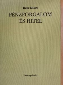 Riesz Miklós - Pénzforgalom és hitel [antikvár]