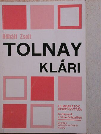 Kőháti Zsolt - Tolnay Klári [antikvár]
