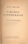 Marc Bernard - Viharos gyermekkor [antikvár]