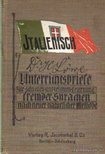 Löwe, Hans - Italienisch Unterrichtsbriefe zur schnellen und leichten Erlernung fremder Sprachen nach neuer, natürlicher Methode [antikvár]