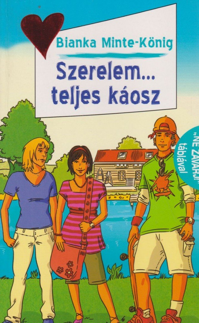 Szerelem... teljes káosz [antikvár]
