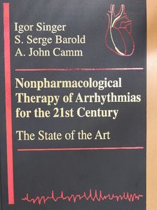 Bruce M. McManus - Nonpharmacological Therapy of Arrhythmias for the 21st Century [antikvár]
