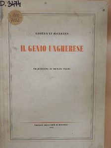Giovanni Hankiss - Il Genio Ungherese [antikvár]