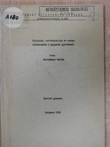 Köröskényi Zoltán - Tipizálás, szabványosítás és anyagfelhasználás a gépjármű gyártásnál [antikvár]