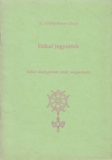 ifj. Alföldy-Boruss Dezső - Etikai jegyzetek [antikvár]
