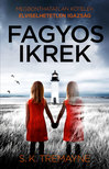 S. K. Tremayne - Fagyos ikrek [eKönyv: epub, mobi]