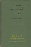 James B. Bowser, Robert E. Schlosser, Charles T. Zlatkovich - Financial Information Systems [antikvár]