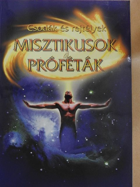 Misztikusok és próféták [antikvár]