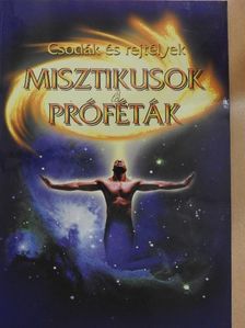 Misztikusok és próféták [antikvár]