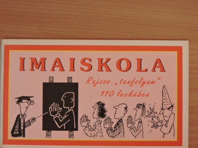 Michael Henessy - Imaiskola [antikvár]