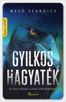 Mező Szabolcs - Gyilkos hagyaték