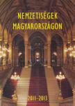 Székely András Bertalan - Nemzetiségek Magyarországon 2011-2013 [antikvár]