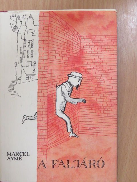 Marcel Aymé - A faljáró [antikvár]