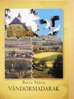 Barta Mária - Vándormadarak [antikvár]