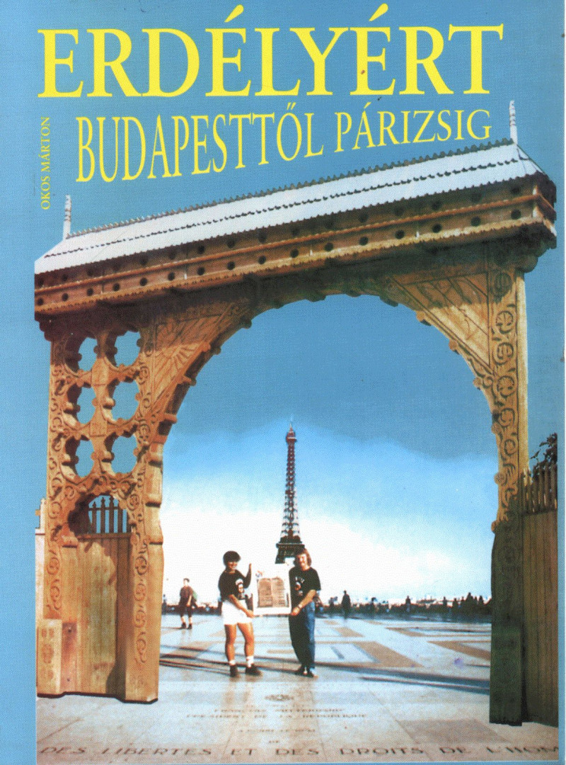 Okos Márton - Erdélyért Budapesttől Párizsig (dedikált) [antikvár]