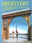 Okos Márton - Erdélyért Budapesttől Párizsig (dedikált) [antikvár]