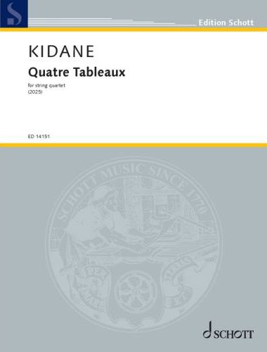 KIDANE - QUATRE TABLEAUX FOR STRING QUARTET